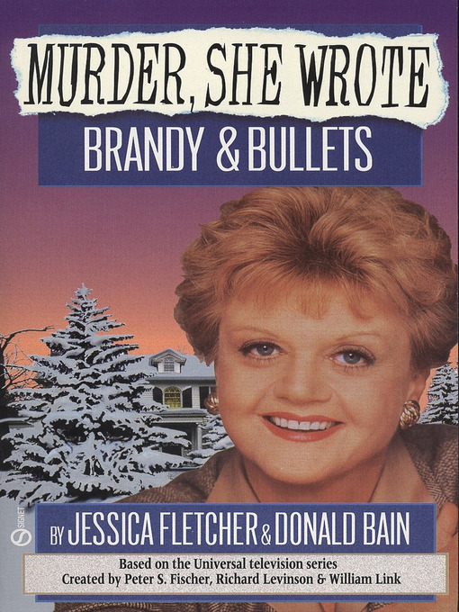 Title details for Brandy and Bullets by Jessica Fletcher - Available
